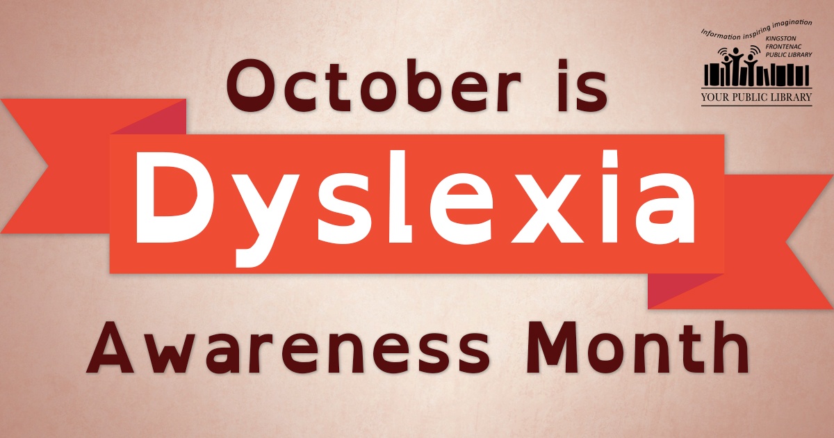 On a tan background, an orange-red banner. Text reads October is Dyslexia Awareness Month, in a dyslexia friendly font. 