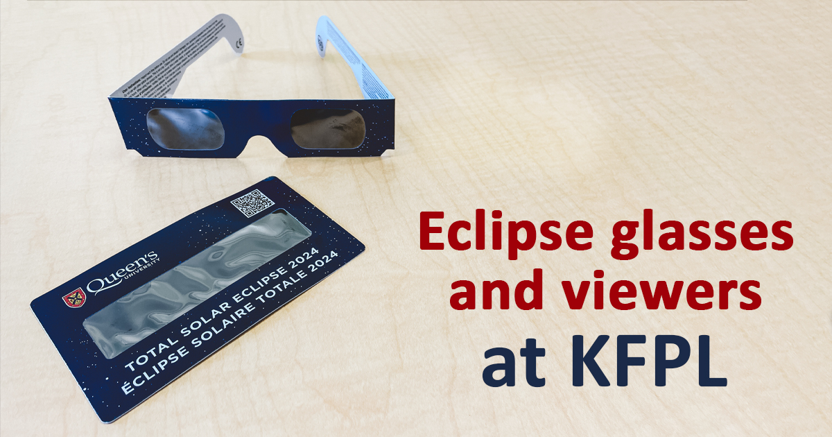 Eclipse glasses and viewer, with text reading Eclipse glasses and viewers at KFPL.