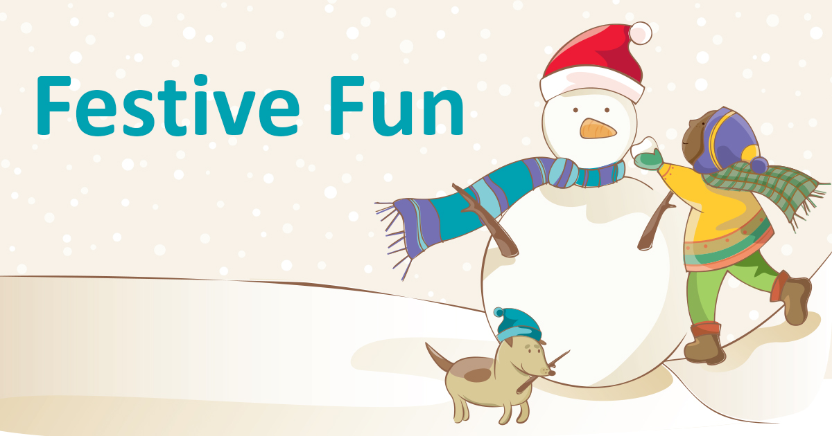 An illustration of a child building a snowman with a dog that has a stick in it's mouth. The text reads Festive Fun.
