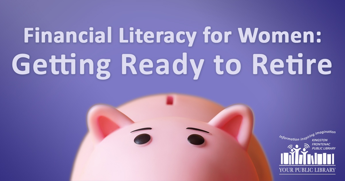 On a purple background, a pink piggy bank. Text reads Financial Literacy for Women: Getting Ready to Retire