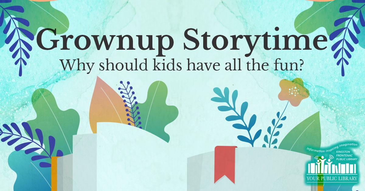 On a mint background with botanicals, text reads Grownup Storytime - Why should kids have all the fun?