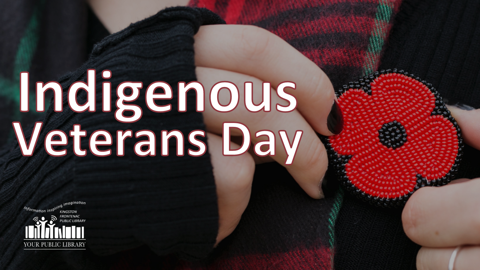 A person pinning on a beaded poppy. Text reads Indigenous Veterans Day.