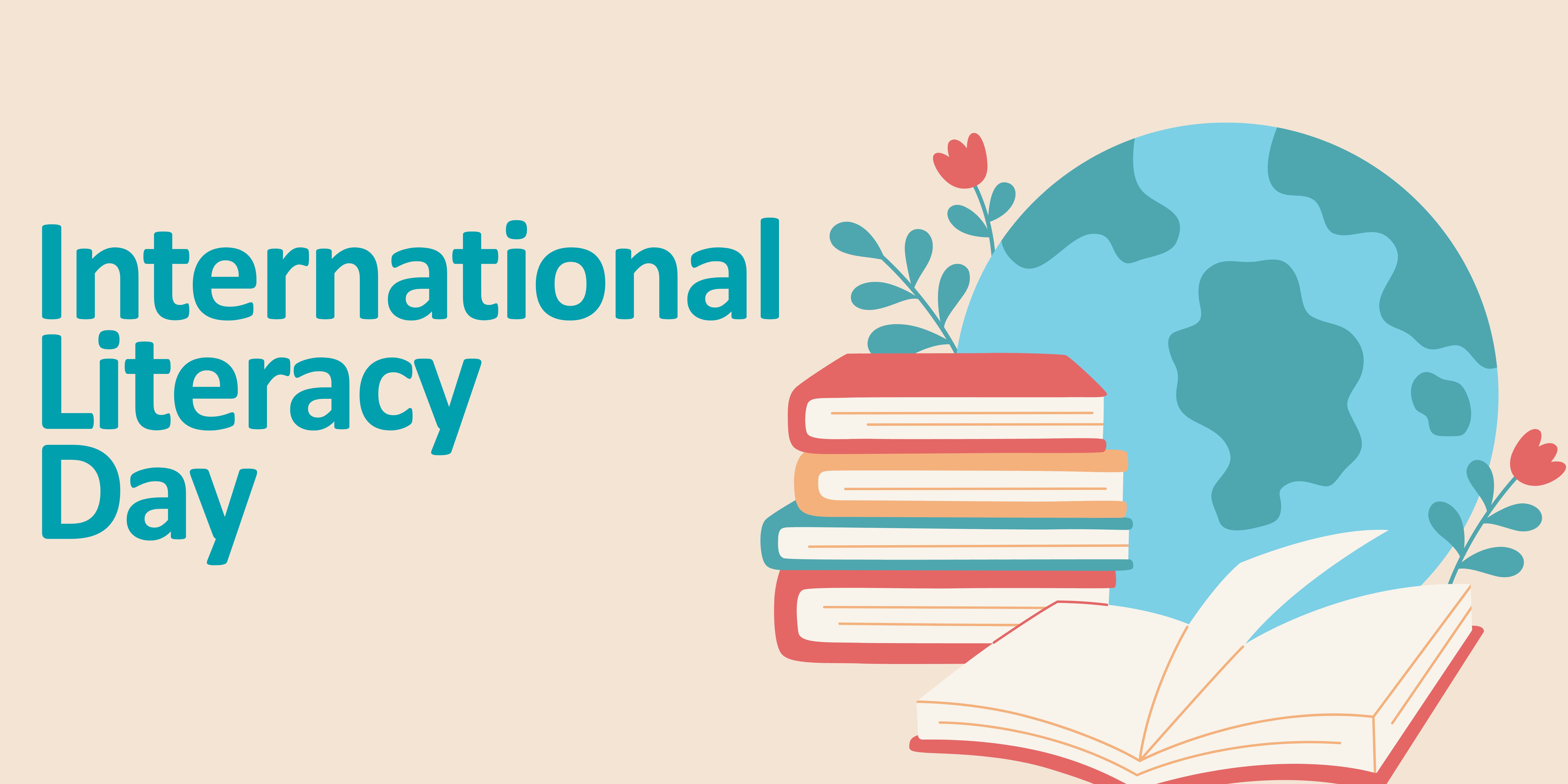Illustration of a globe and books sprouting roses. The text reads International Literacy Day. 