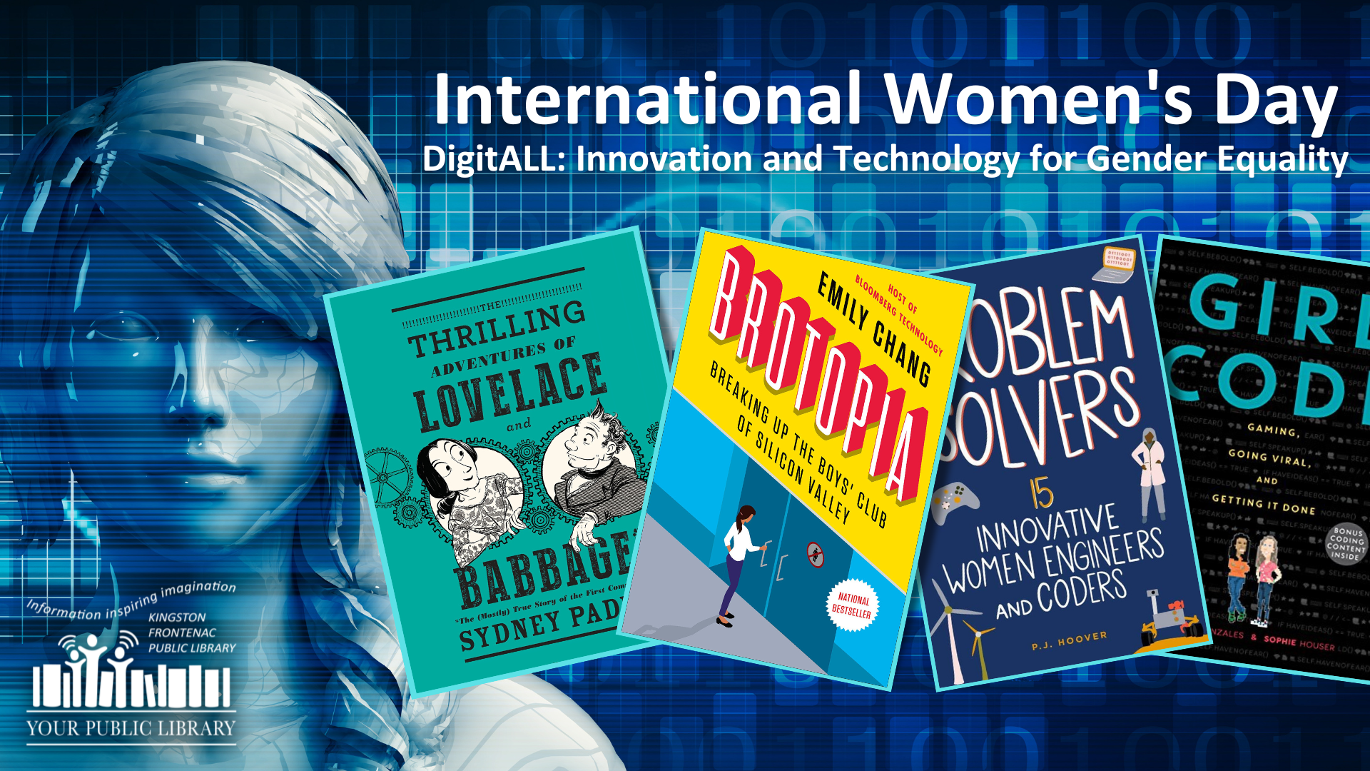 A collage of books against a code background with a robotic/cyborg woman. Text reads International Women's Day - igitALL: Innovation and technology for gender equality