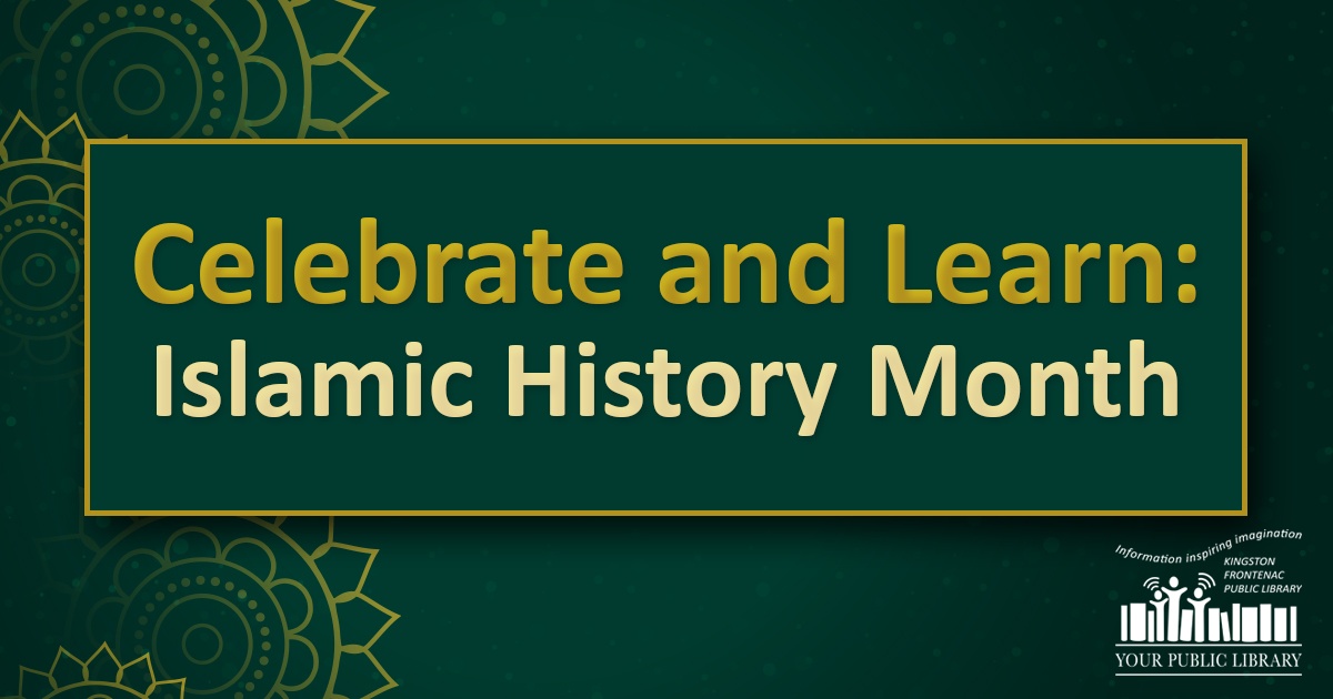On a green background, gold and white text reading Celebrate and Learn: Islamic History Month
