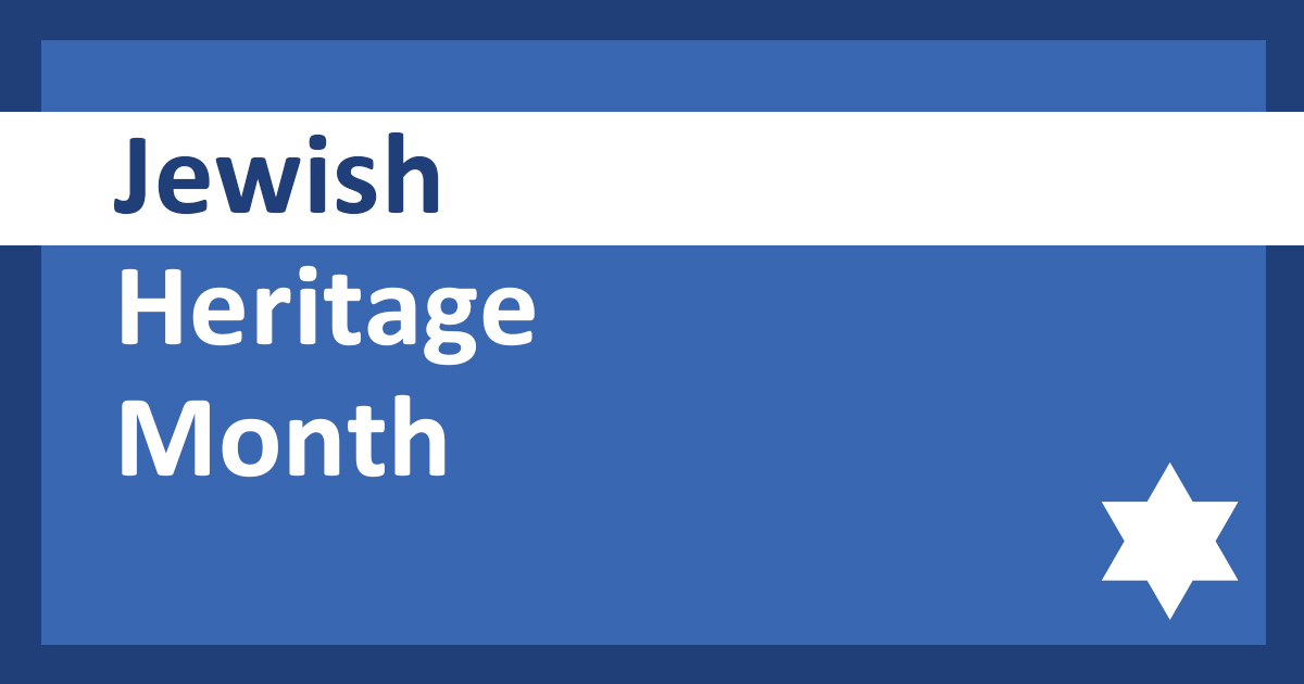 Illuastration of a blue backgraound with a white horizontal stipe and white Star of David. The text reads Jewish Heritage Month.