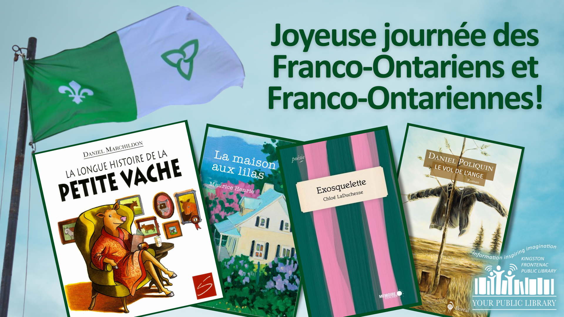 The Franco-Ontarian flag with a collage of books and text reading  Joyeuse journée des Franco-Ontariens et Franco-Ontariennes!