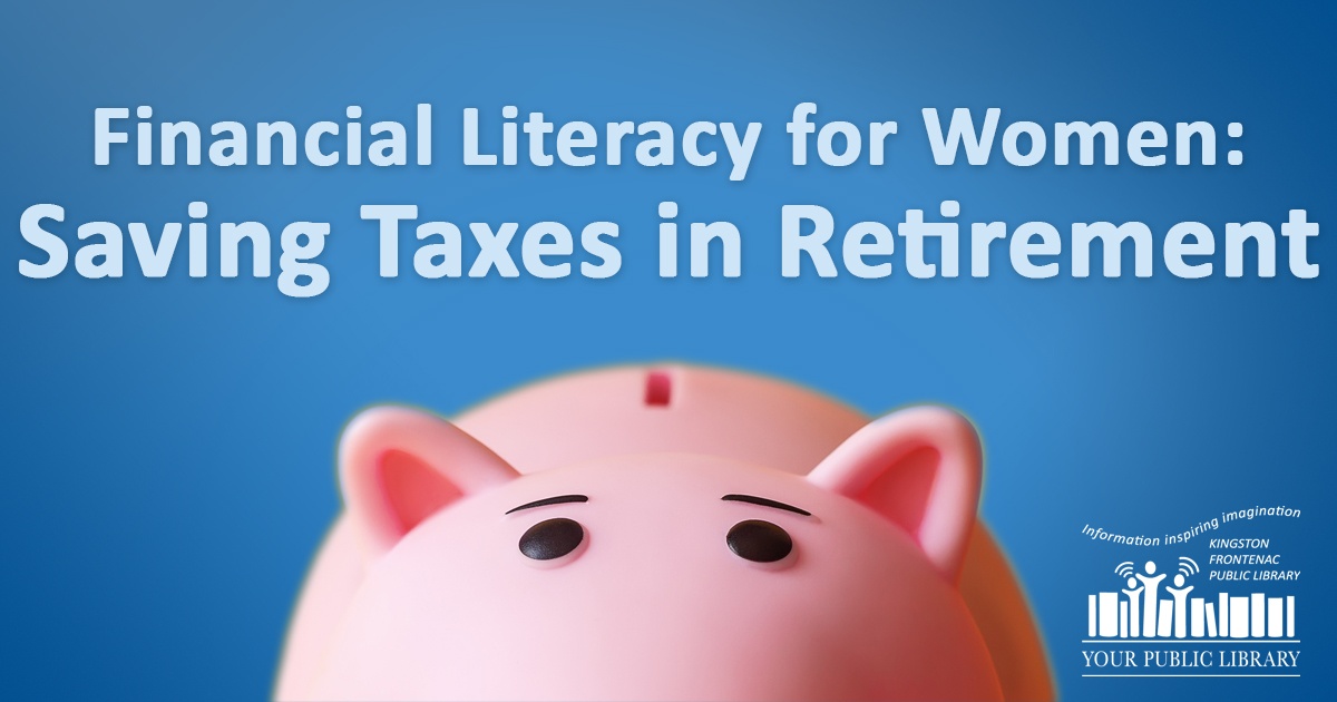 A pink piggy bank on a blue background. Text reads Financial Literacy for Women: Saving Taxes in Retirement.