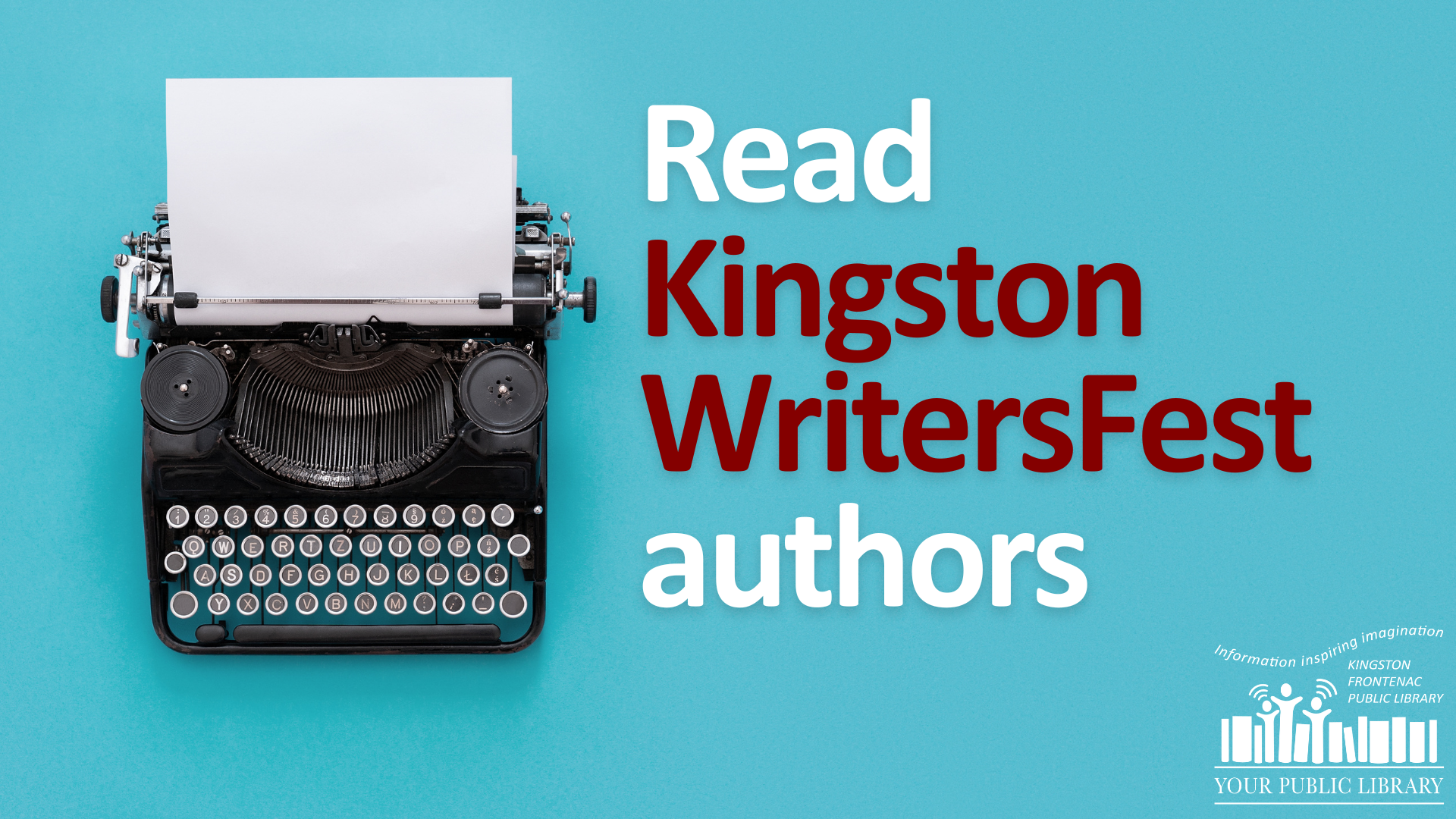 A typewriter on a turquoise background with text reading 'Read Kingston WritersFest authors'