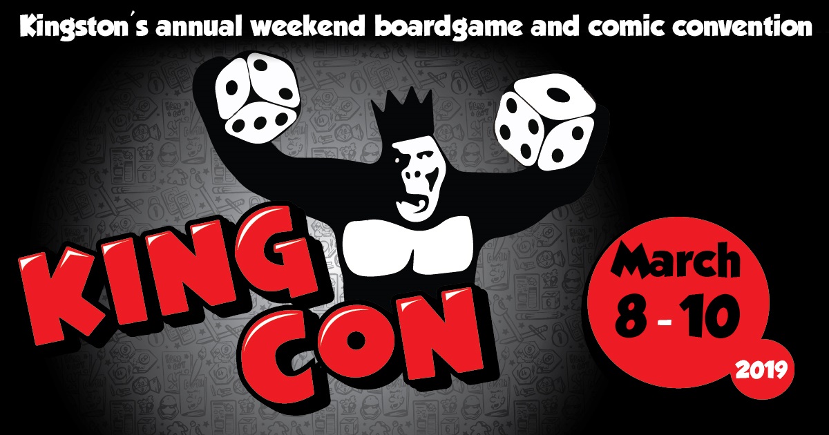 King Con 2019: March 8th to 10th