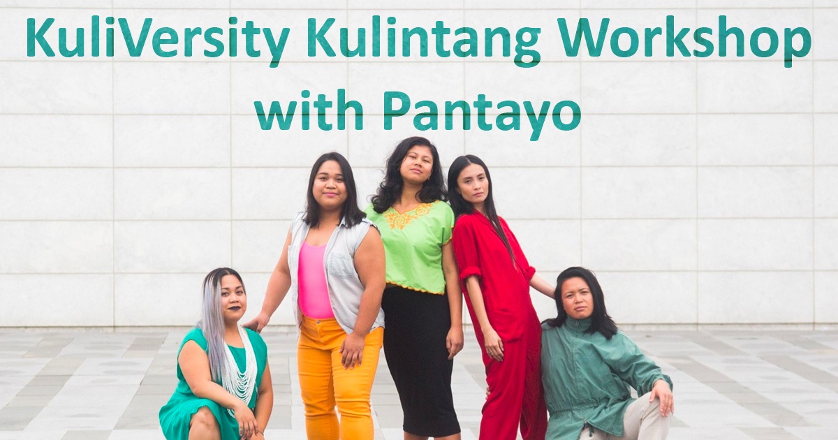 KuliVersity Kulintang Workshop with Pantayo