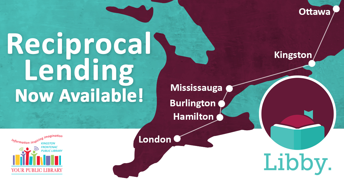 A map of Ontario with libraries in Burlington, Hamilton, London, Mississauga and Ottawa highlighted. Text reads Reciprocal lending now available! 