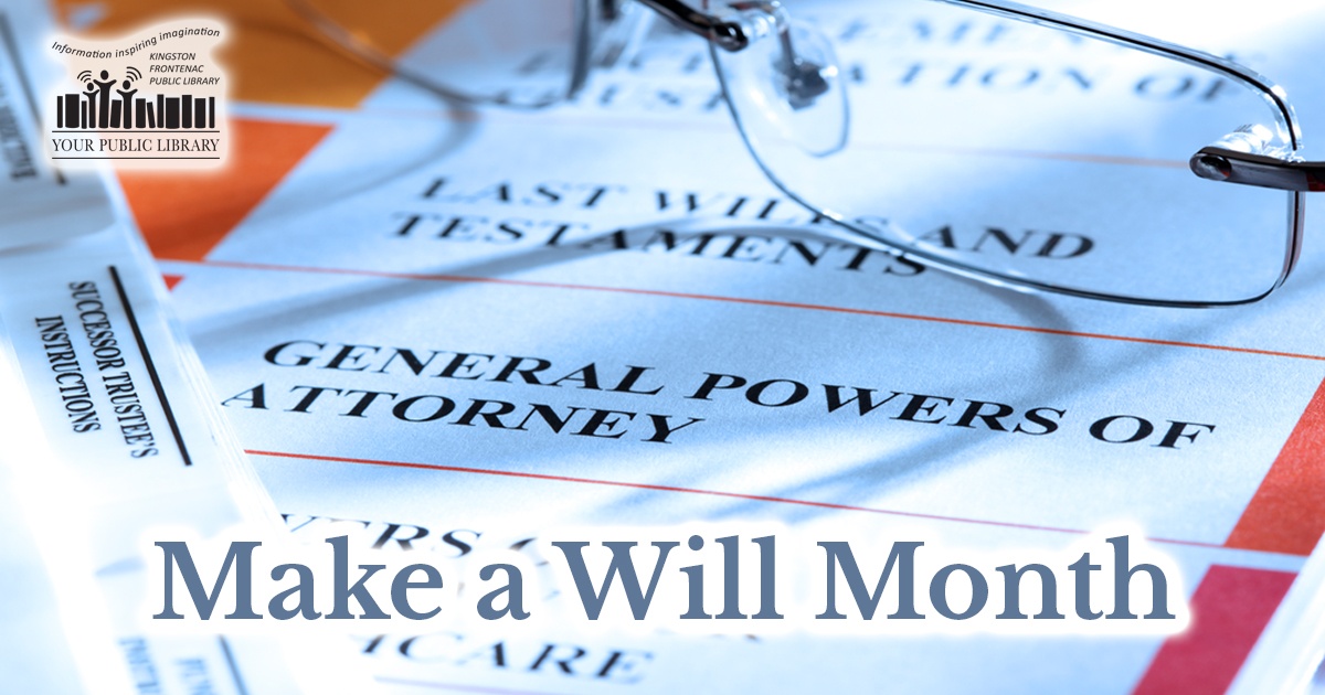 A document with headers including Last Will and Testaments and General Powers of Attorney. Text reads Make a Will Month.