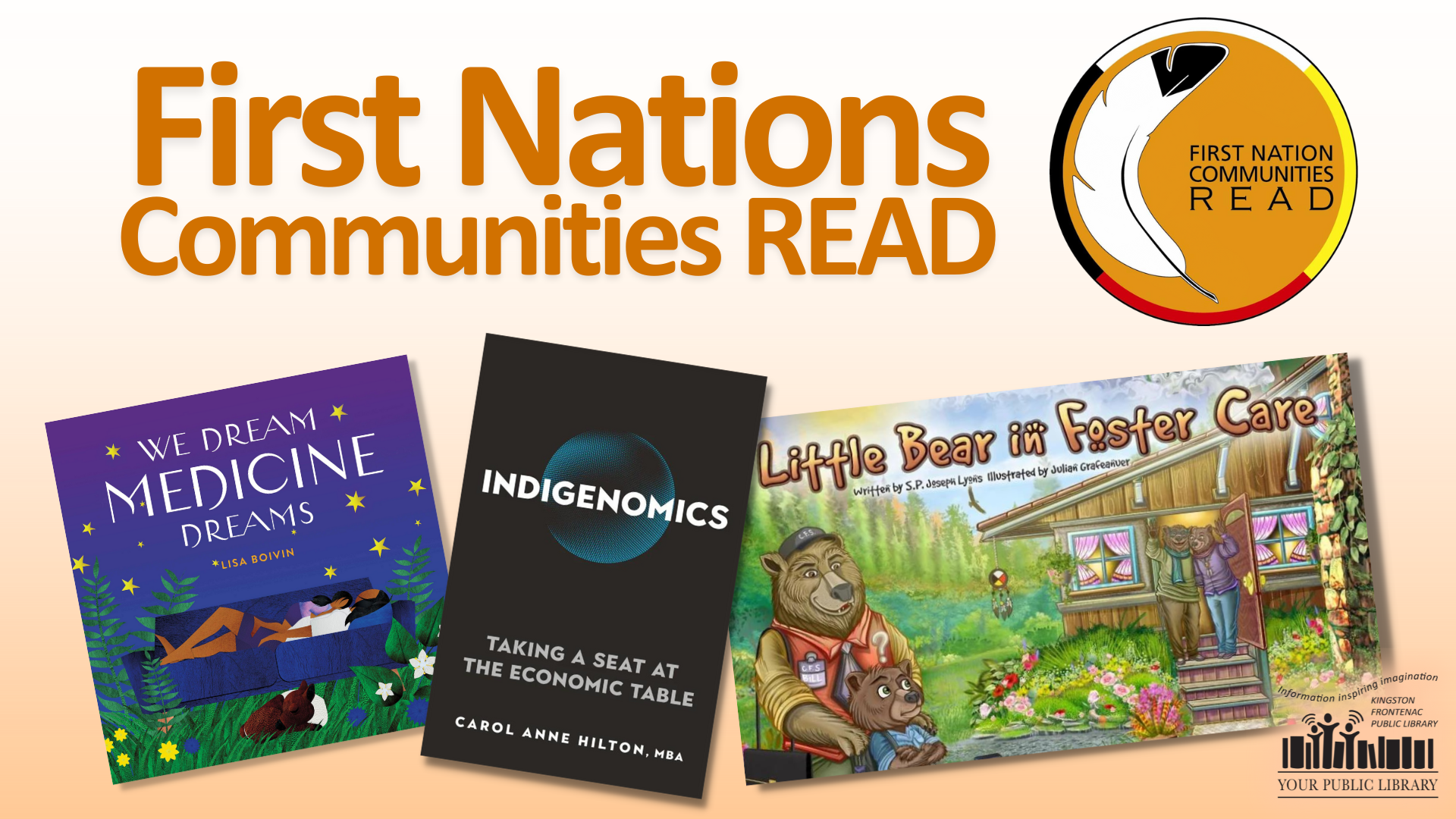 Little Bear in Foster Care, We Dream Medicine Dreams, and Indigenomics. Text reads First Nations Communities READ.