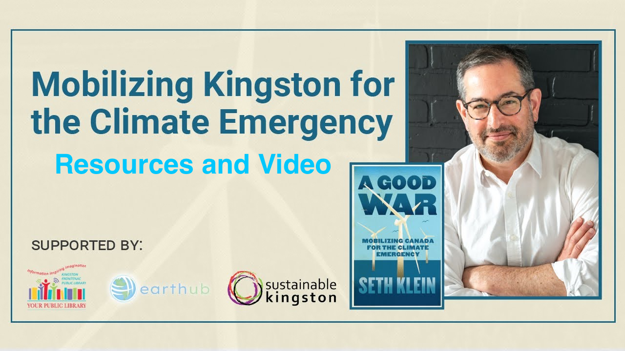 Seth Klein and his book with text reading Mobilizing Kingston for the Climate Emergency - Video and Resources