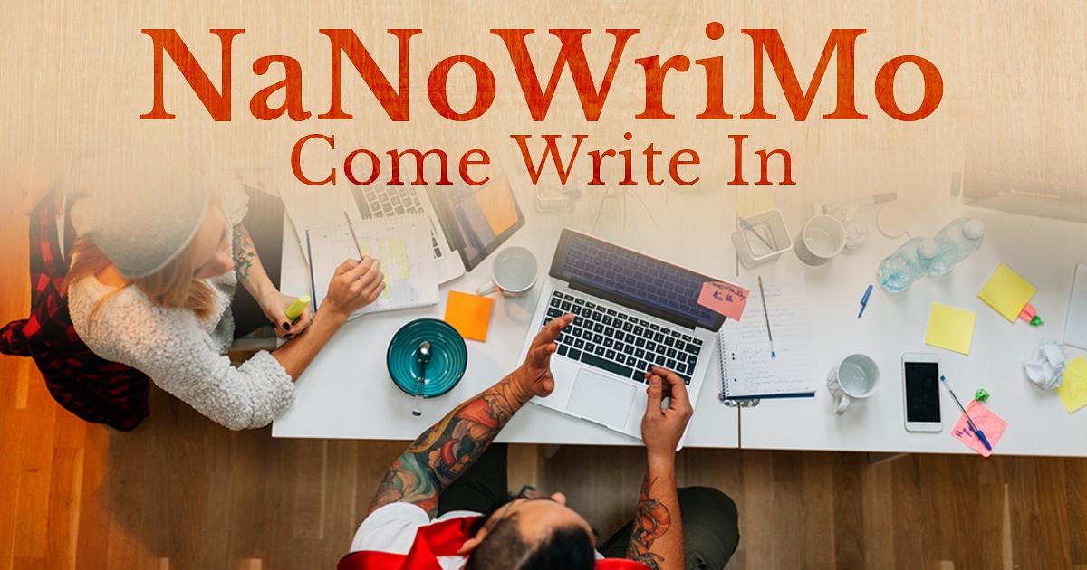 A group of people working on laptops. Text reads NaNoWriMo - Come Write In.