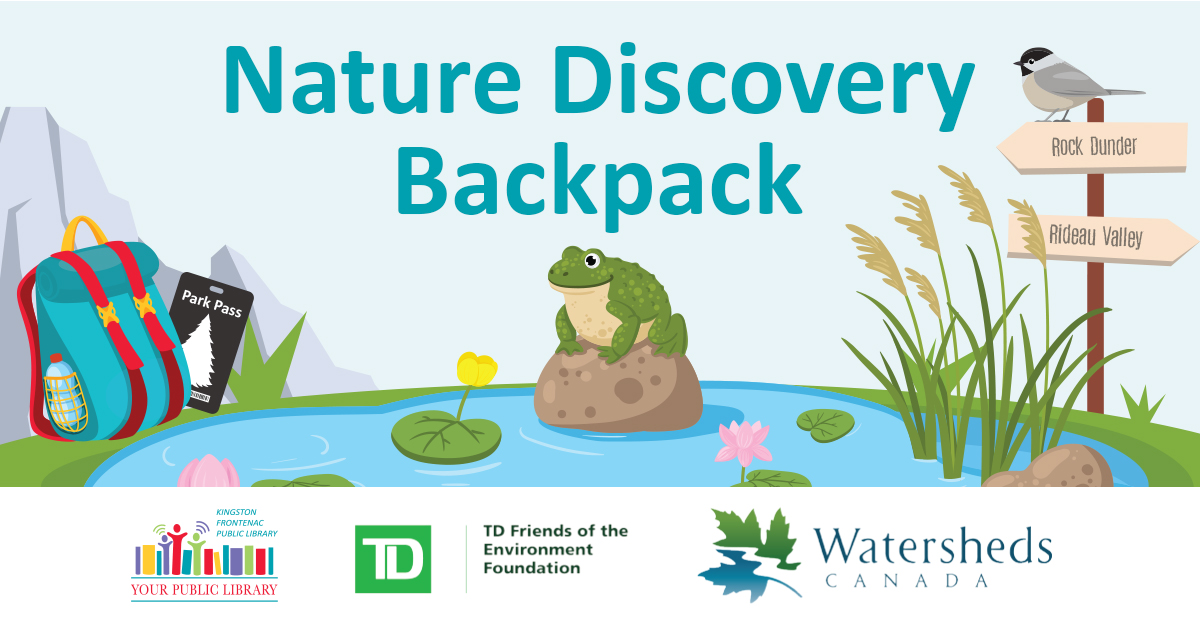 Illustration of a pond with a frog on a rock, a backpack with a park pass nearby, and a bird on a signpost pointing to Rock Dunder and Rideau Valley. The text reads Nature Discovery Backpack.
