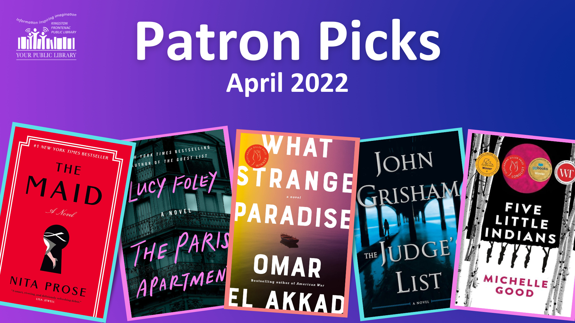 Several books with text reading Patron Picks April 2022