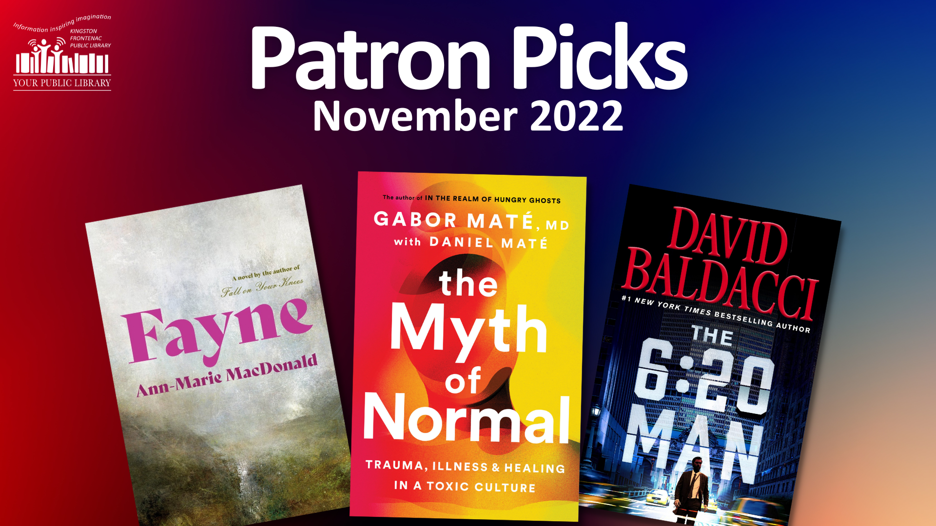 Fayne, the Myth of Normal, and 6:20 Man with text reading Patron Picks - November 2022.