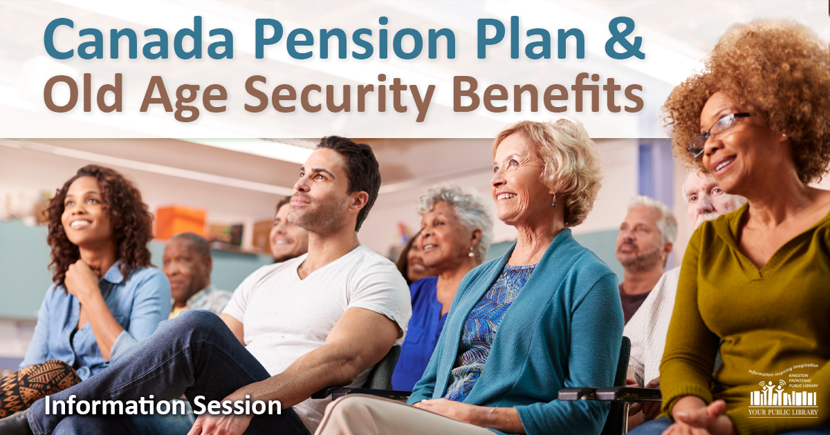 A group of people sitting together in a presentation room. Text reads Canada Pension Plan and Old Age Security Benefits.