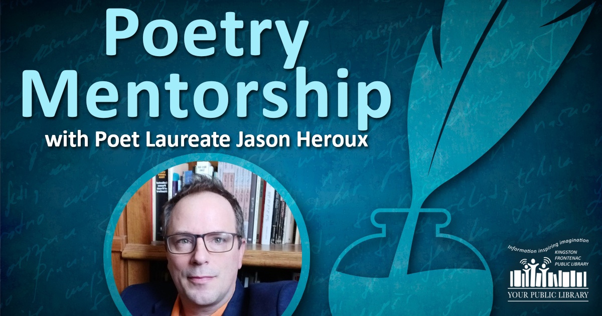 Jason Heroux in a circle cutout against a blue background with an illustrated pen and ink. Text reads Poetry Mentorship with Poet Laureate Jason Heroux.