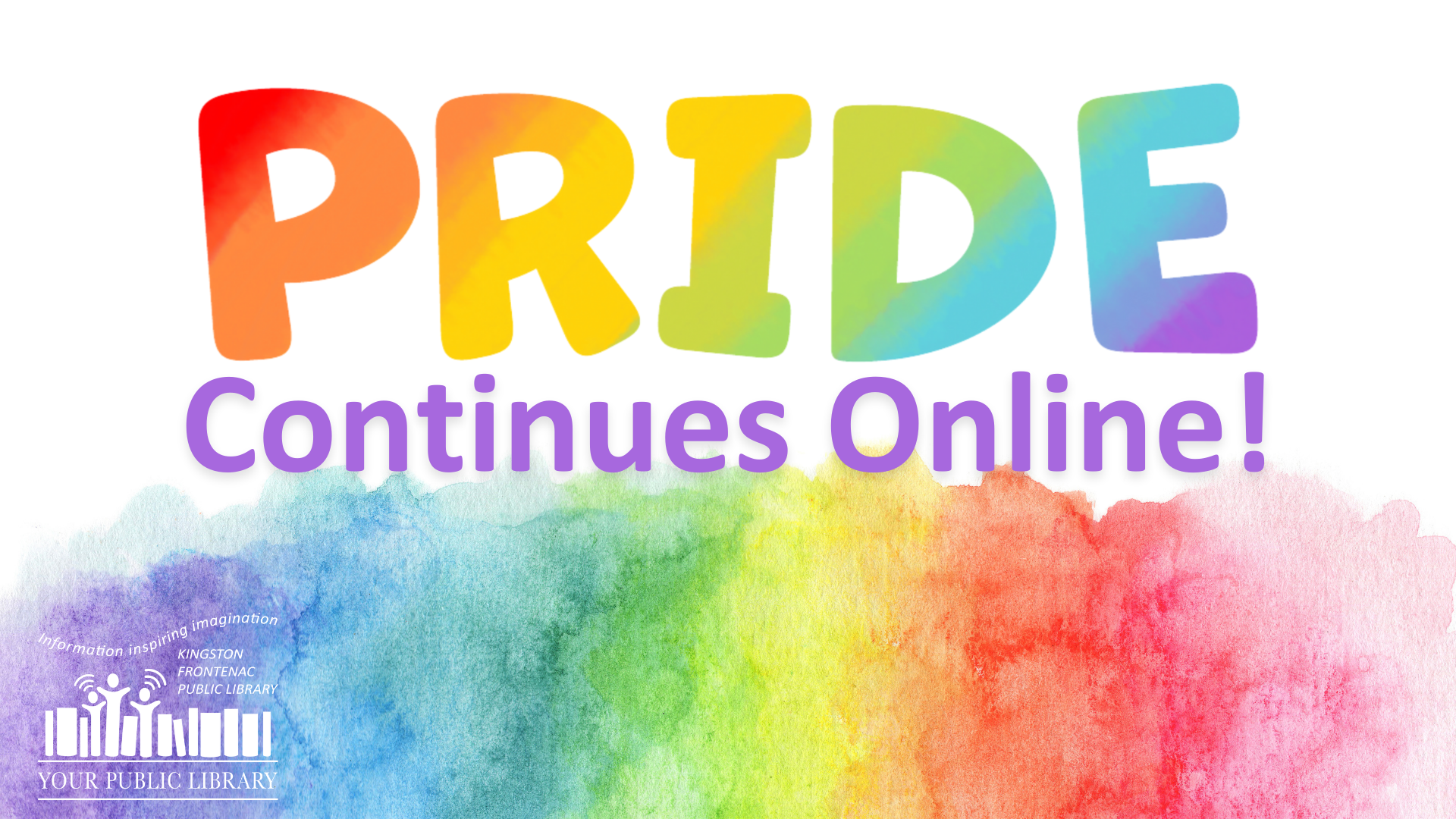 Rainbow text reading Pride continues online!