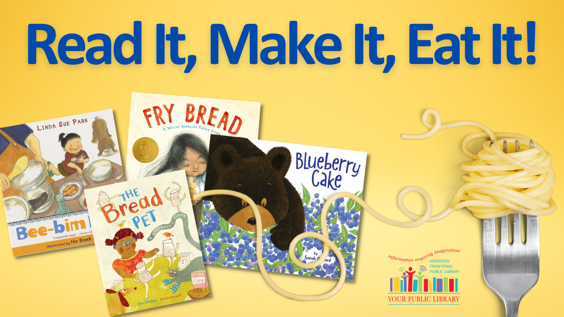 A collage of kids books with text reading Read it, Make it, Eat it! There is a fork with spaghetti on it, with one noodle stretching across the books. 
