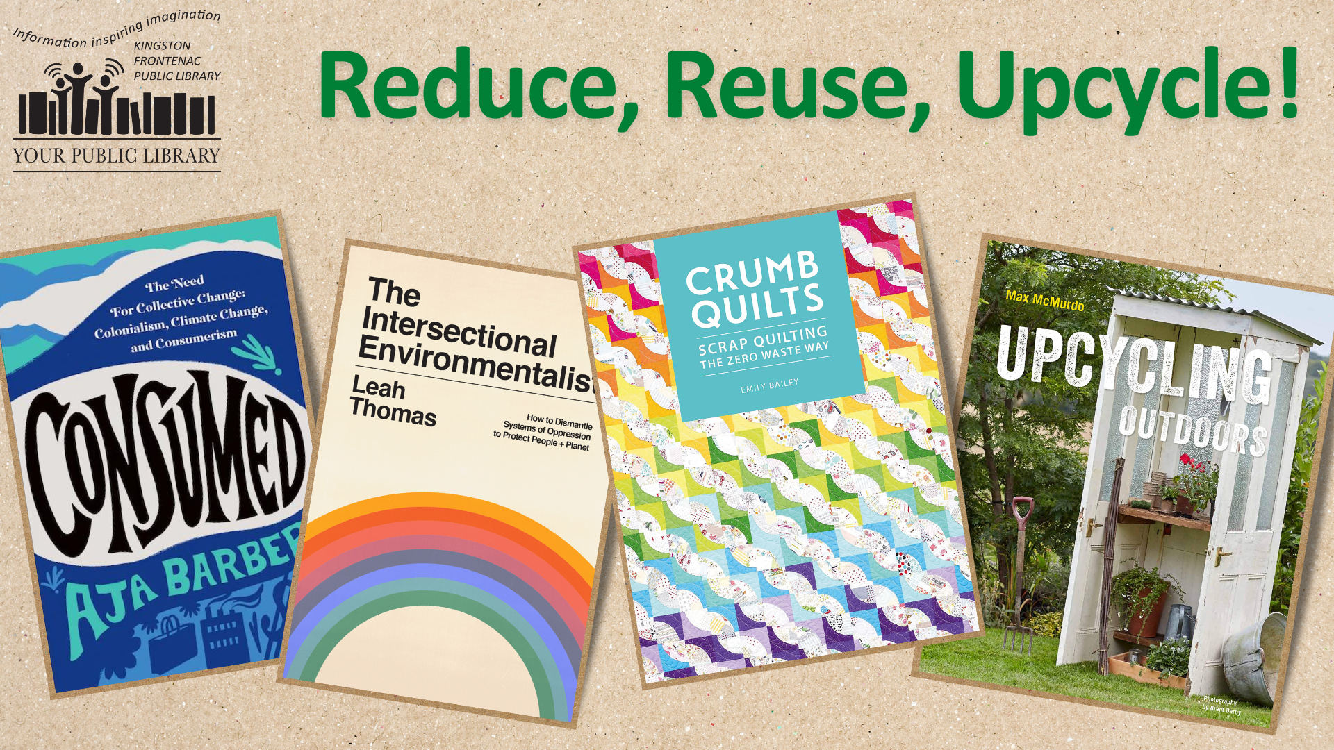A collage of books with text reading Reduce, Reuse, Upcycle!