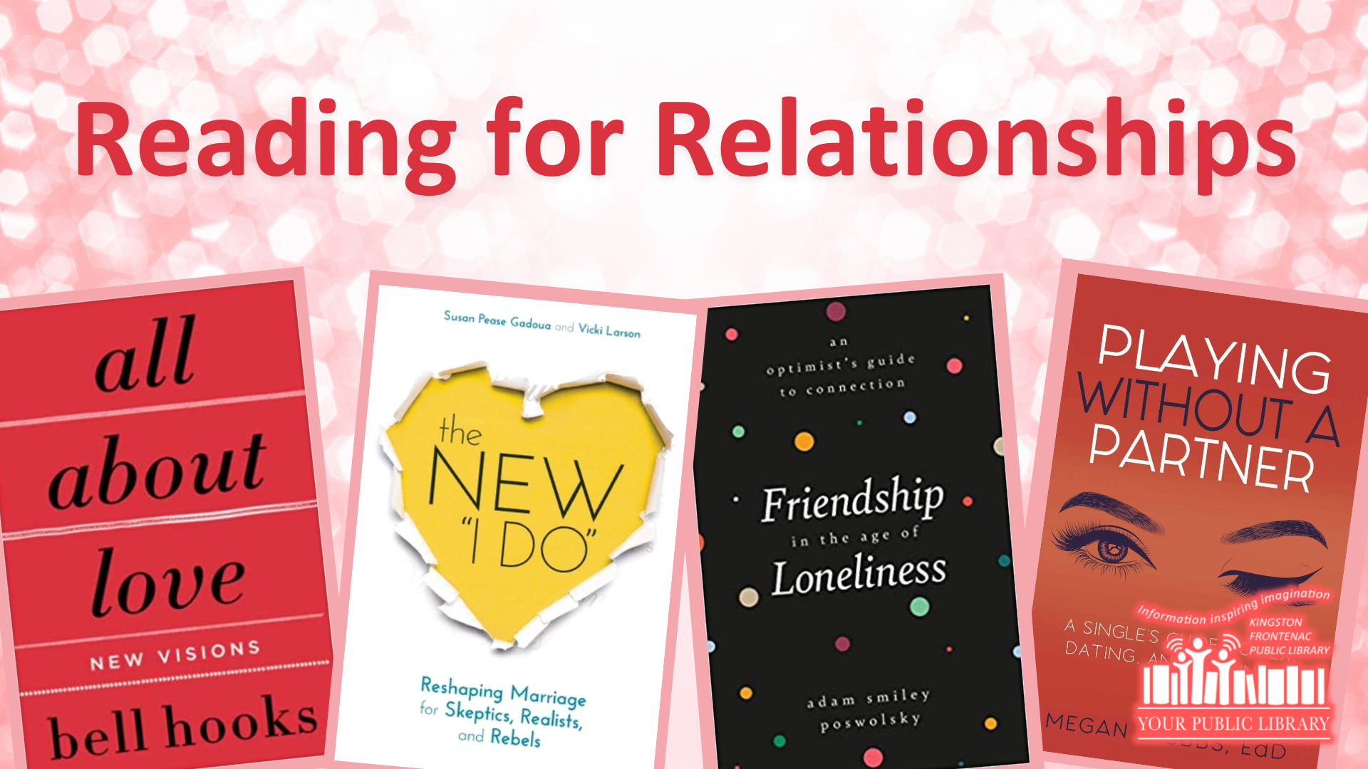 Book covers on a pink bokeh background with text reading reading for Relationships.