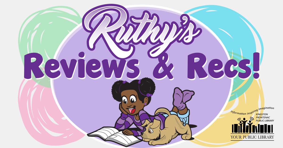 On a colourful doodle background, a Black girl and a dog read a book. Text reads Ruthy's Reviews and Recs.