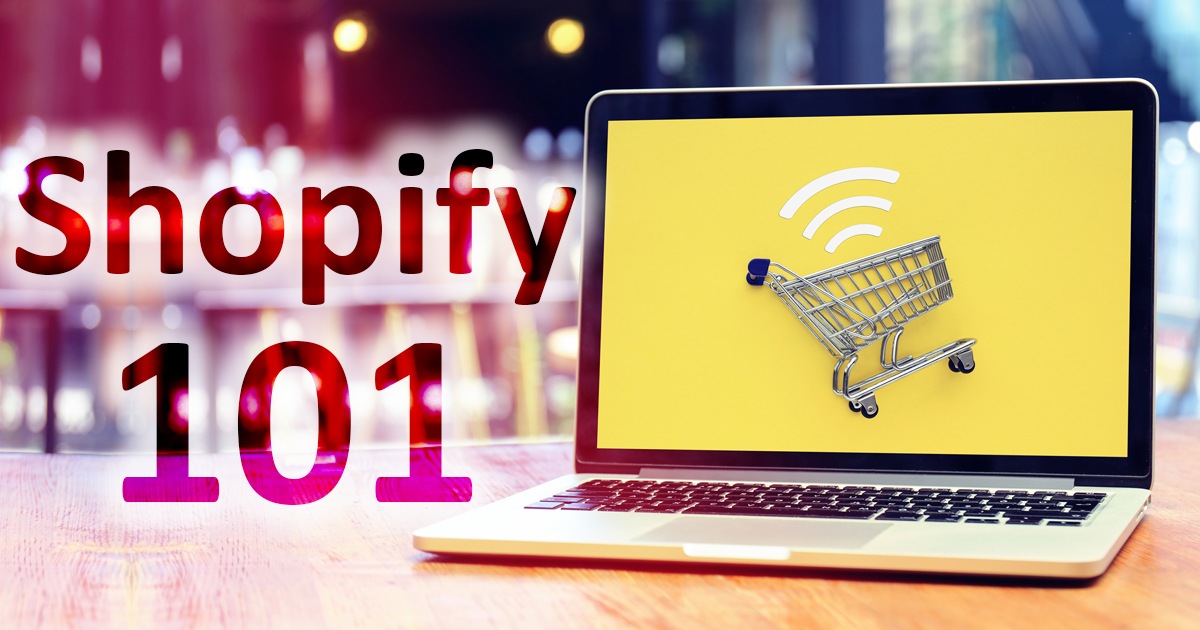 Shopify 101