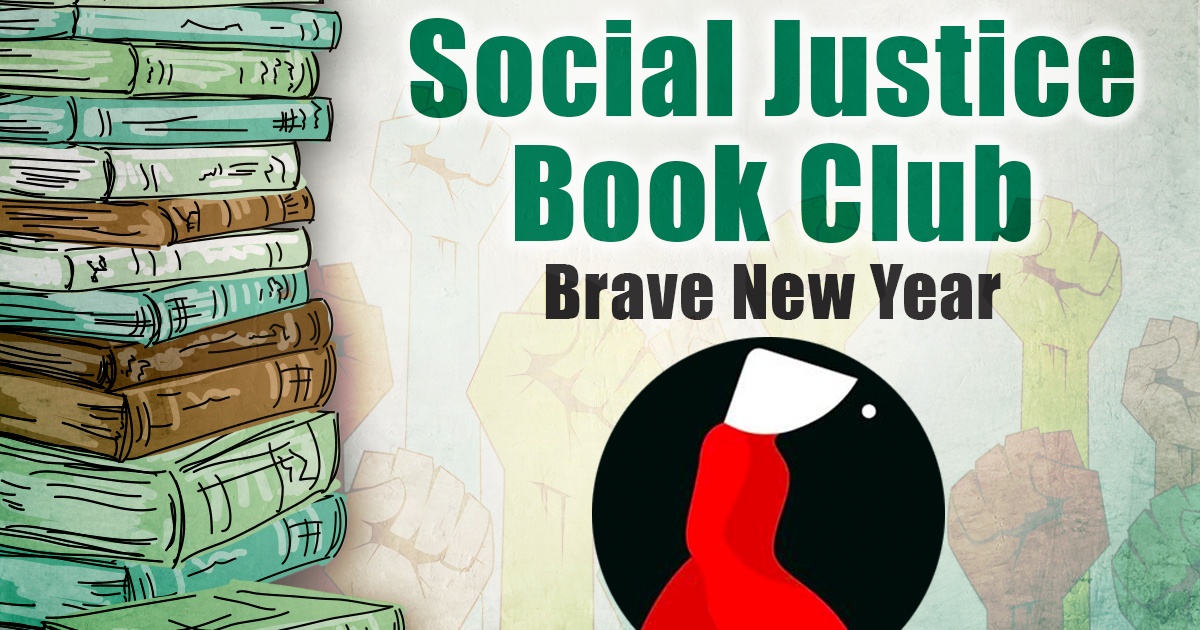 Social Justice Book Club: Brave New Year