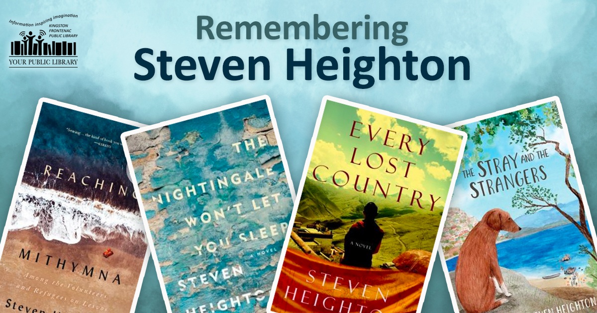 Text reading Remembering Steven Heighton with some of Heighton's books