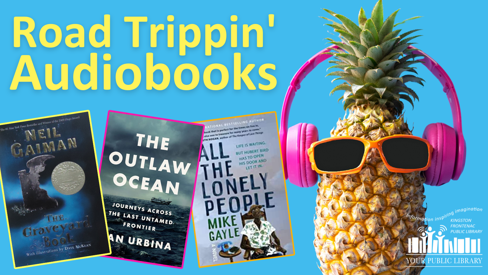 A pineapple wearing orange sunglasses and pink headphones, with text reading 'Road Trippin' Audiobooks' over a collage of books.