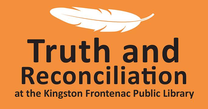 On an orange background, text reading Truth and Reconciliation at KFPL.