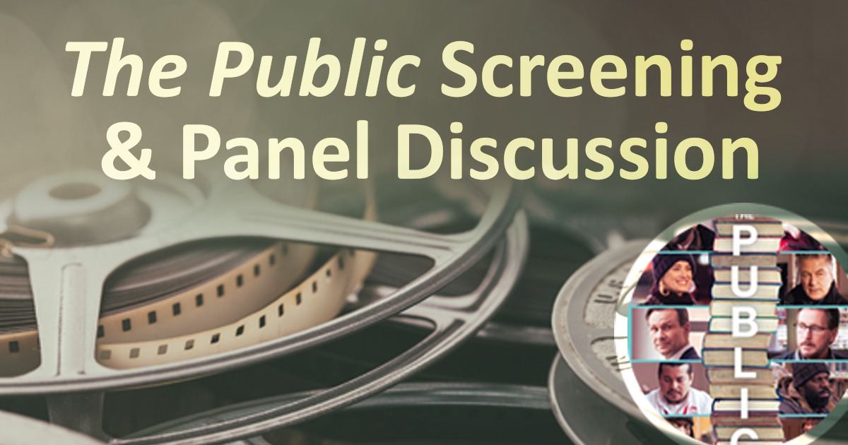 The Public - Screening and Panel Discussion