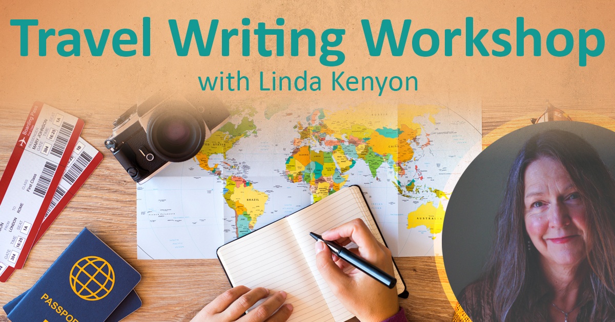 Travel Writing Workshop with Linda Kenyon