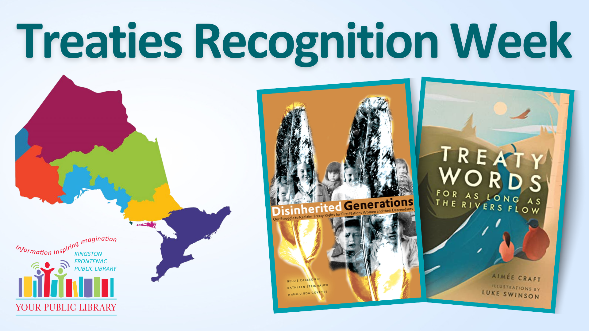Two books - Treaty Words and Disinherited Generations - beside a Treaty Map of Ontario. Text reads Treaties Recognition Week.