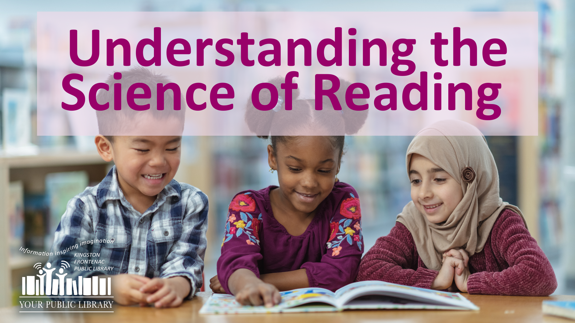 Three children sit side by side at a desk, sharing a book. A light pink box with bright pink writing reads Understanding the Science of Reading.