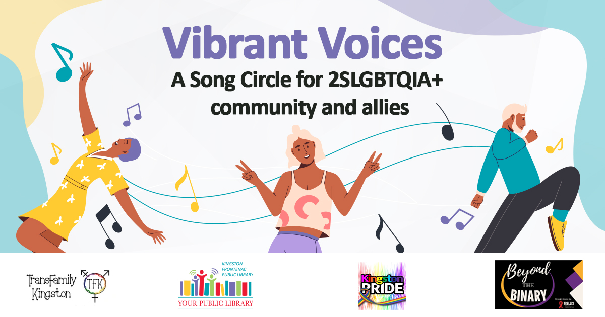 An illustration of three people dancing to music. Music notes surround them. The text reads Vibrant Voices A Song Circle for 2SLGBTQIA+ community and allies.