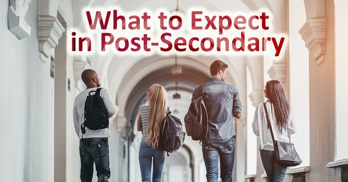 What to Expect in Post-Secondary