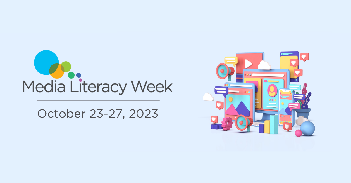 Media Literacy Week - Oct. 23-27