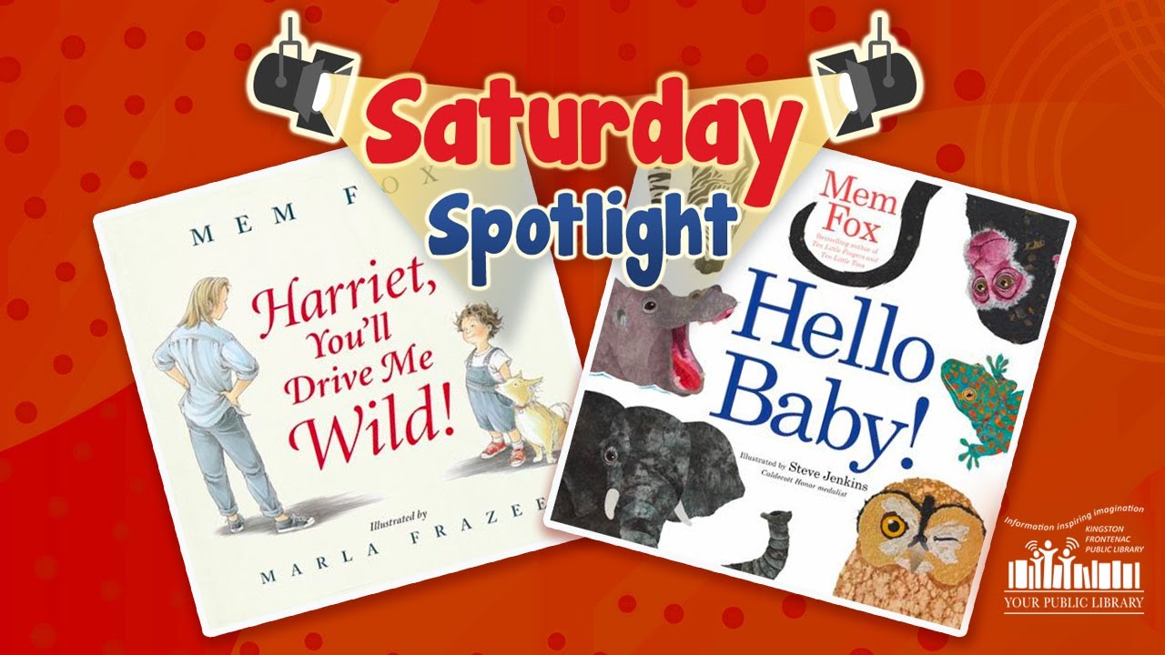 Books by Mem Fox with text reading Saturday Spotlight.