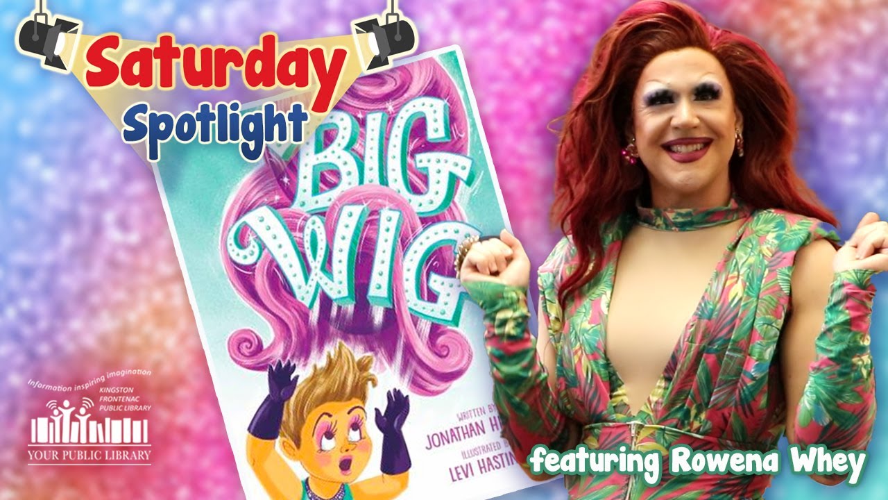 Rowena Whey, a drag queen with a red wig, with the book Big Wig. Text reads Saturday Spotlight.