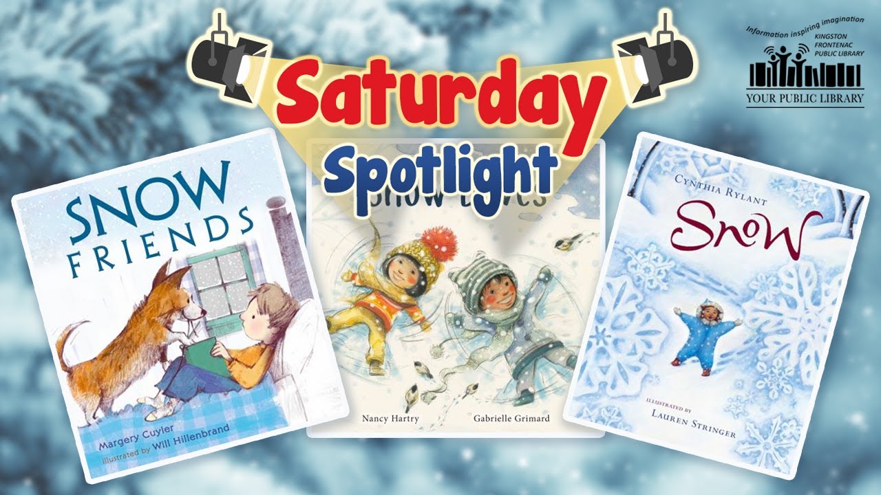 A collage of snow themed books. Text reads Saturday Spotlight.