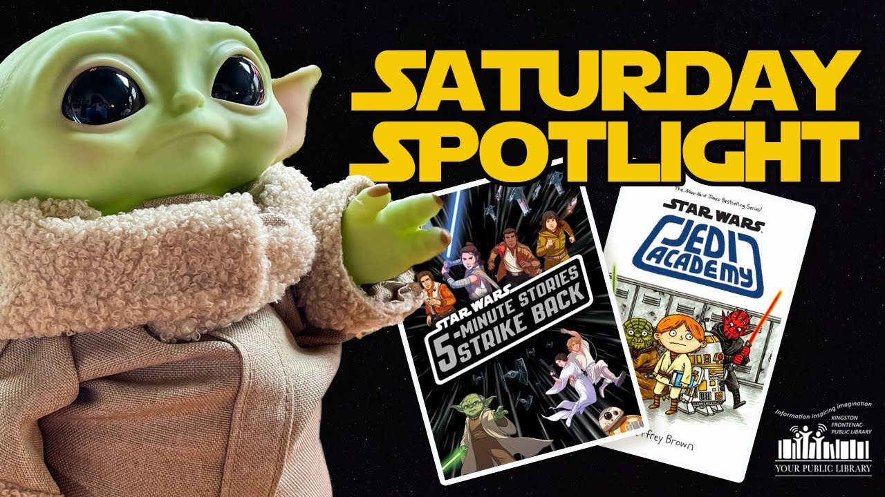 Grogu with Star Wars books and text reading Saturday Spotlight 