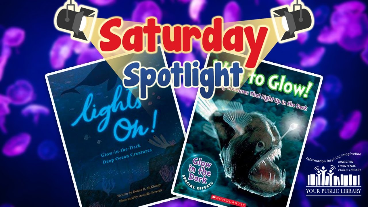 Books about bioluminescence against a jellyfish background, with text reading Saturday Spotlight.