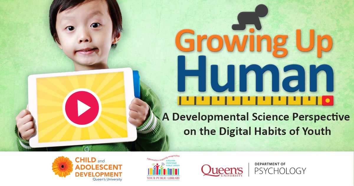 A child holding a tablet with a play button visible on the screen. Text reads Growing Up Human - A developmental science perspective on early digital habits.
