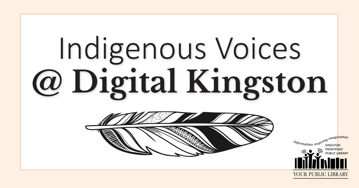 Indigenous Voices at Digital Kingston